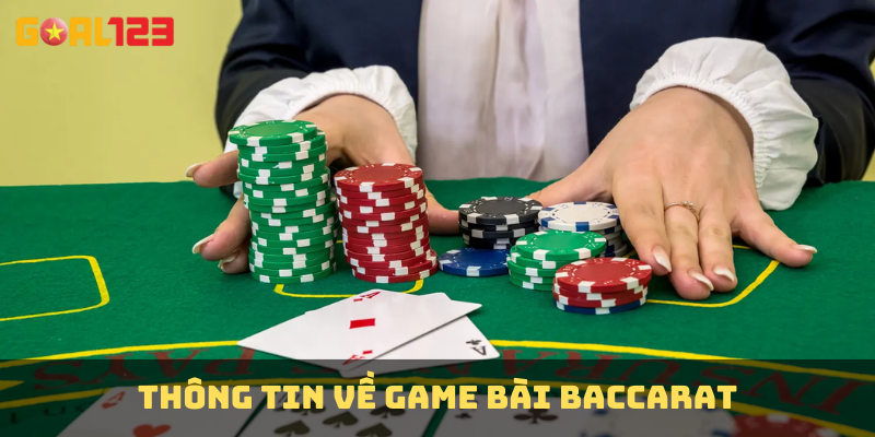 Thông tin về game bài Baccarat