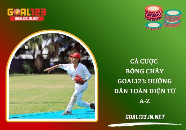 Cá cược bóng chày Goal123: Hướng dẫn toàn diện từ A-Z 1 Cá cược bóng chày